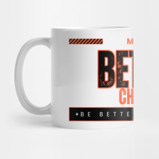 Better Choices Mug